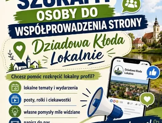 Dołącz do nas! Szukamy współprowadzącego stronę Dziadowa Kłoda Lokalnie