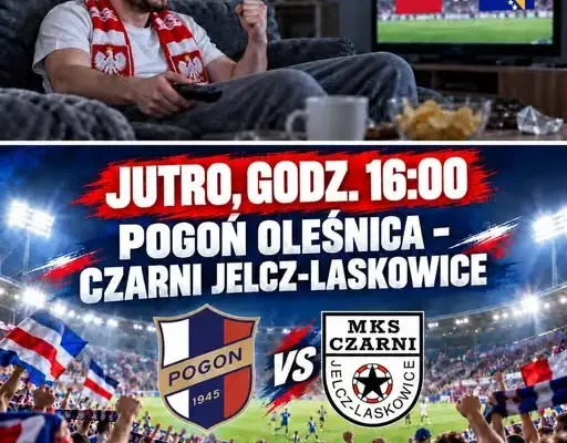 Pogoń Oleśnica kontra Czarni Jelcz-Laskowice – hit weekendu już jutro