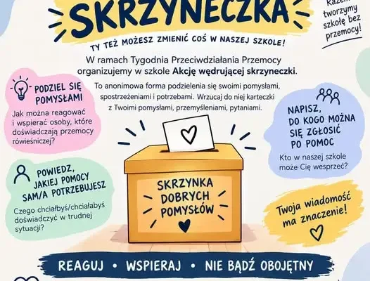 Tydzień Przeciwdziałania Przemocy Rówieśniczej – akcja wędrującej skrzyneczki w szkole