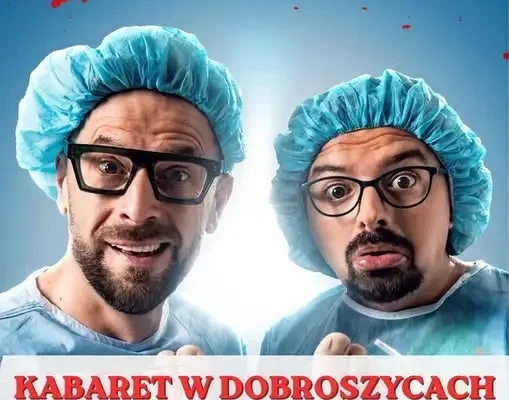 Kabaret Paranienormalni wystąpi w Dobroszycach z programem „Ostre Cięcie”