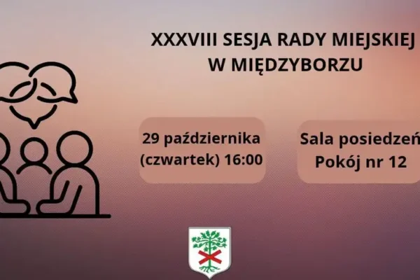 Międzybórz: XXXVIII Sesja Rady Miejskiej – porządek obrad i kluczowe uchwały